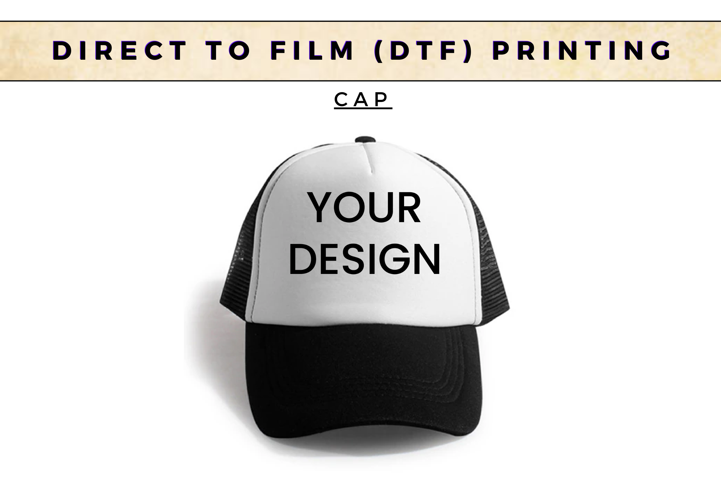 Direct To Film (DTF) Cap